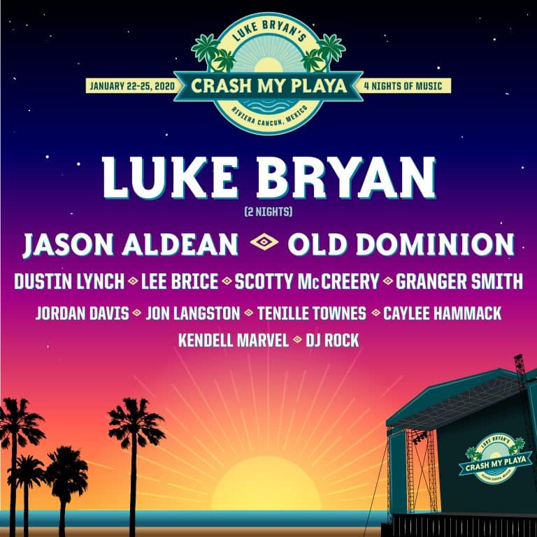 Artists Luke Bryan’s Crash My Playa Riviera Maya, Mexico 2019